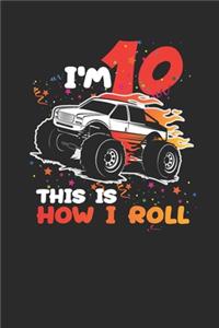 I'm 10 This Is How I Roll