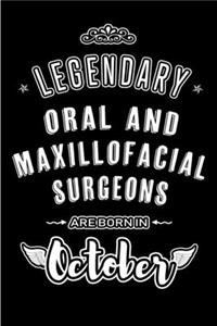 Legendary Oral and Maxillofacial Surgeons are born in October