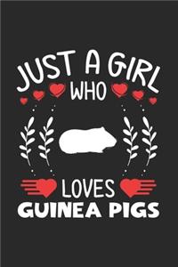 Just A Girl Who Loves Guinea Pigs
