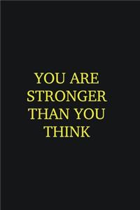 You are stronger than you think