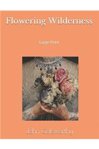 Flowering Wilderness