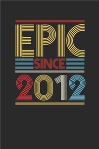 Epic Since 2012