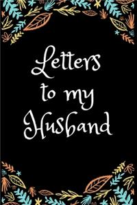 Letters to my Husband