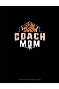 Coach Mom (Basketball)