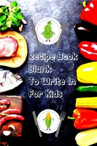 Recipe Book Blank To Write In For Kids