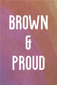Brown & Proud