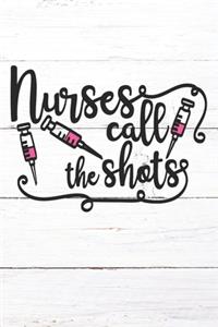 Nurses Call The Shots