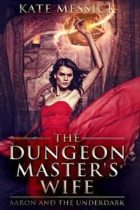 The Dungeon Master's Wife