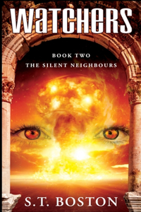 The Silent Neighbours (Watchers Book 2)