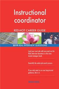 Instructional coordinator RED-HOT Career Guide; 2519 REAL Interview Questions