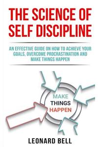 The Science of Self Discipline