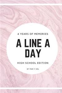 A Line A Day High School Edition