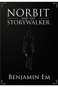 Norbit and the Storywalker