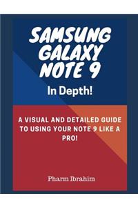 Samsung Galaxy Note 9 in Depth!