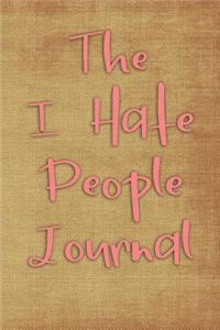 The I Hate People Journal