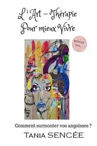 L'Art-Thérapie Pour mieux Vivre