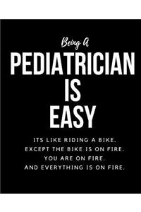 Being A Pediatrician A Is Easy