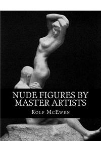 Nude Figures by Master Artists