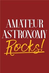Amateur Astronomy Rocks!