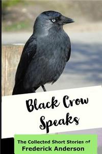 Black Crow Speaks