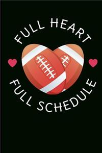 Full Heart Full Schedule