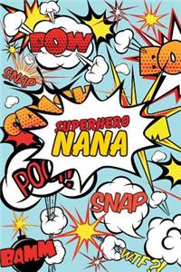 Superhero Nana Journal