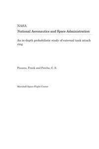 An In-Depth Probabilistic Study of External Tank Attach Ring