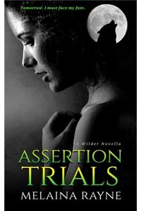 Assertion Trials