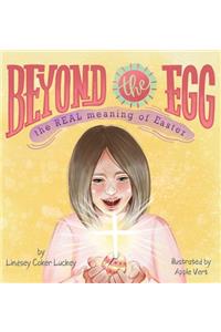 Beyond the Egg
