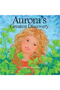 Aurora's Greatest Discovery