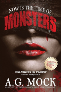Now is the Time of Monsters