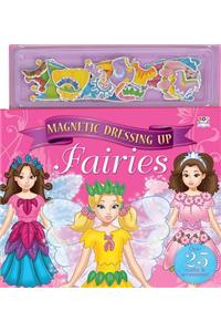 Magnetic Dressing Up Fairies [With Magnetic Clothes]