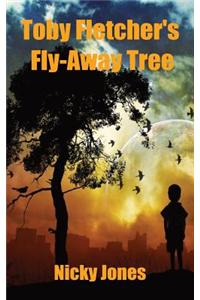 Toby Fletcher's Fly-Away Tree
