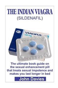 The Indian Viagra (Sildenafil)