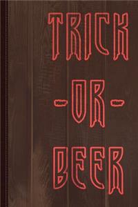 Trick or Beer Journal Notebook