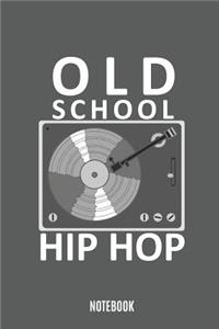 Old School Hip Hop Notebook