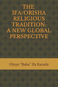 Ifa/Orisha Religious Tradition