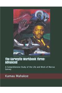 Garveyite Workbook Three
