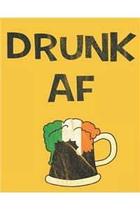 Drunk AF