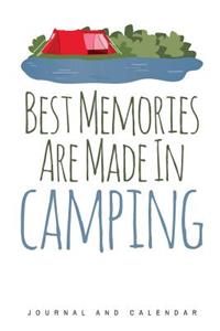 Best Memories Are Made in Camping
