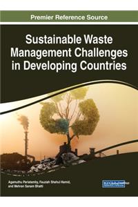 Sustainable Waste Management Challenges in Developing Countries