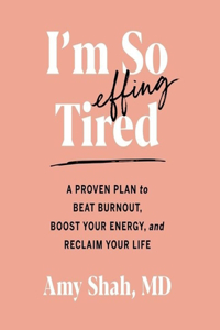 I'm So Effing Tired Lib/E