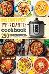 Instant Pot Type-2 Diabetes Cookbook