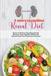 Understanding Renal Diet