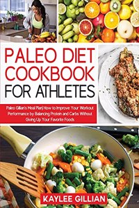 Paleo Diet Cookbook for Athletes