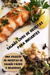 Salmao Livro de Receitas Para Iniciantes