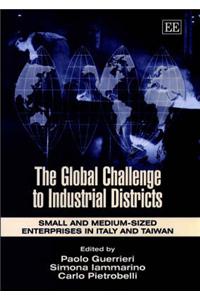 The Global Challenge to Industrial Districts