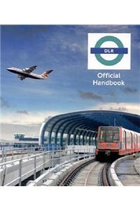 Docklands Light Railway Official Handbook