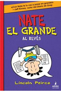 Nate El Grande Al Reves