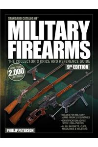 Standard Catalog of Military Firearms, 9th Edition